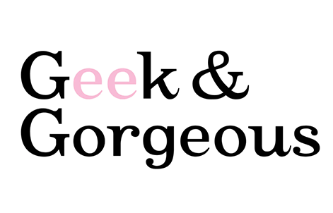 Geek & Gorgeous